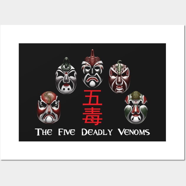 the Five Deadly Venoms Wall Art by TeeGo